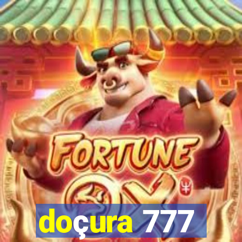 doçura 777